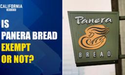Is Panera Bread Exempt Or Not? Behind Newsom’s ‘Pay to Play’ Allegations |  Joe Patterson