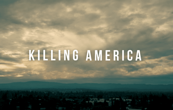 ‘Killing America’ Unmasks the Woke Trifecta of Indoctrination, Dumbing-Down, and Discrimination