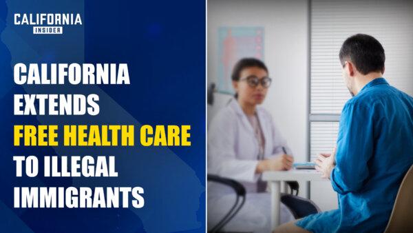 California Extends Free Healthcare to 700,000 Illegal Immigrants Despite Record Budget Deficit | Susan Shelley