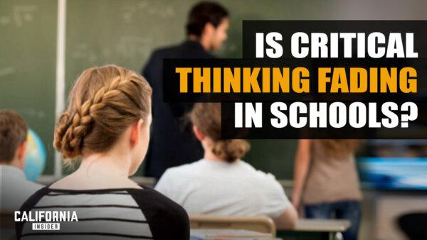How Difficult Is It to Teach Critical Thinking in California Schools? | Sean Redmond