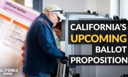 What Ballot Propositions Are Coming up in November in California | Will Swaim