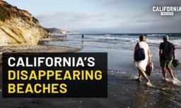 Why California’s Beaches Are Shrinking, and How to Save Them | Victor Cabral | Jayme Timberlake | Laurie Davies