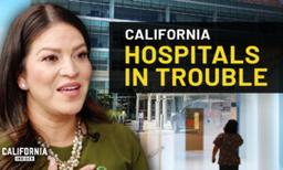 20% of California Hospitals Are On the Brink of Bankruptcy | Esmeralda Soria