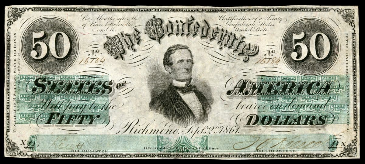 Third series $50 Confederate States of America banknote. Uniface. Portrait of Jefferson Davis. Third series funded by 8 percent bonds, payable six months after a ratified peace treaty, total authorized circulation of $150 million. National Museum of American History. (Public Domain)