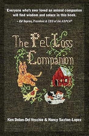 The book “The Pet Loss Companion.” (Courtesy of Ken Dolan-Del Vecchio)