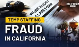 California’s Staffing Industry Has a Fraud Problem | What’s Happening?