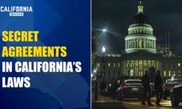 Secret Agreements in California’s Laws Raise Public Trust Concerns | James Gallagher