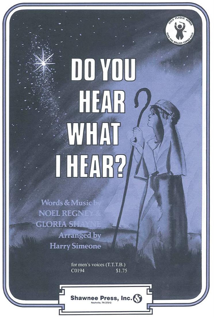 Sheet music for Noel Regney and Gloria Shayne's "Do You Hear What I Hear?" (Shawnee Press)