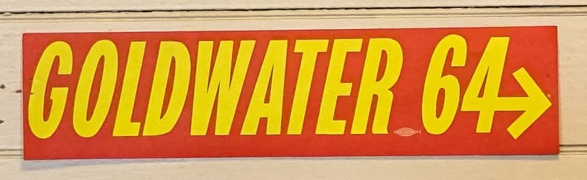 A Goldwater bumper sticker from the 1964 presidential campaign. (CC BY-SA 2.0)